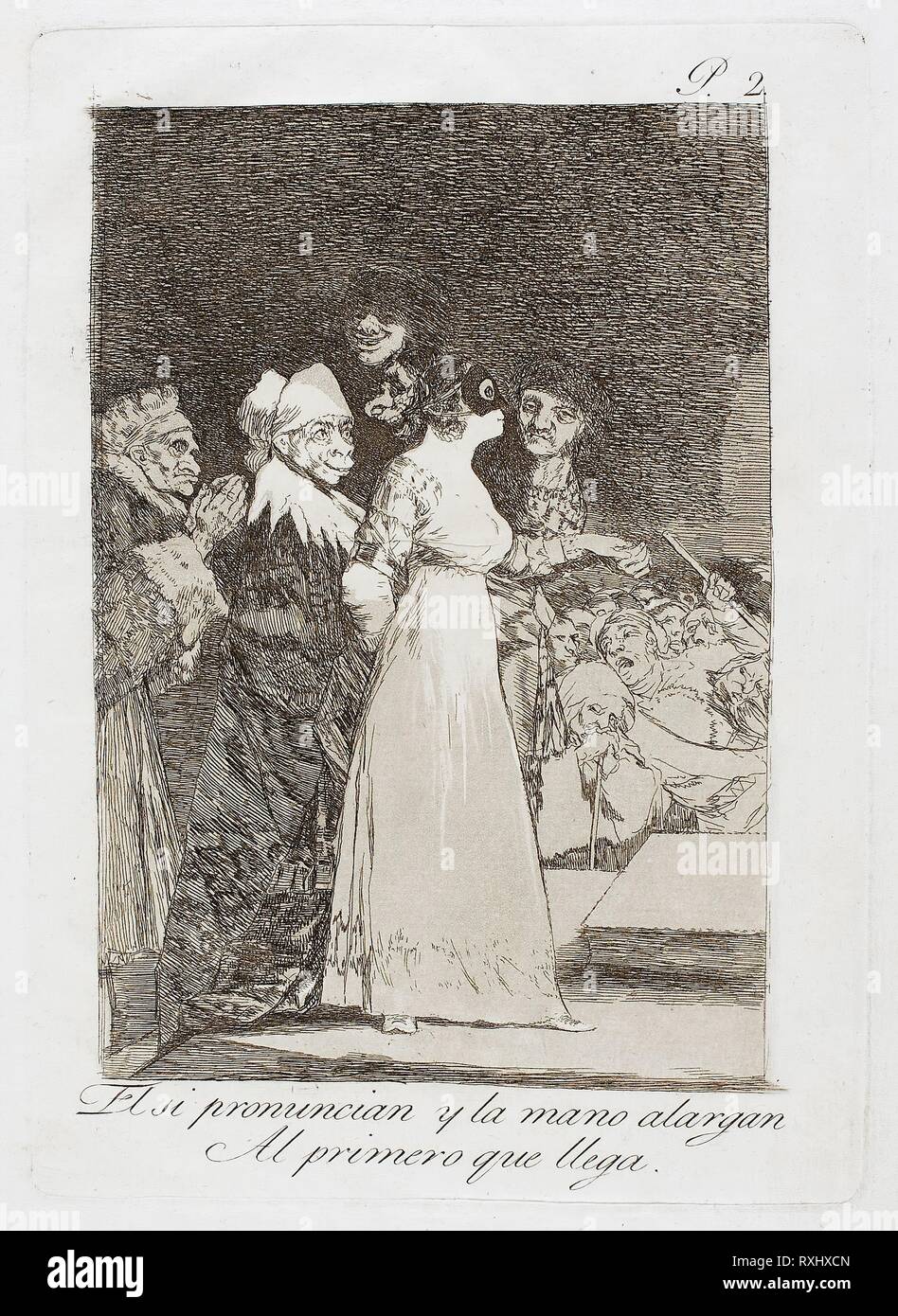Ils disent "oui" et de donner leur part de la première venue, deux plaques de Los Caprichos. Francisco José de Goya y Lucientes ; espagnol, 1746-1828. Date : 1797-1799. Dimensions : 179,5 x 123 mm (image) ; 215 x 153 mm (plaque) ; 300 x 200 mm (feuille). Eau-forte et aquatinte sur papier vergé ivoire. Origine : Espagne. Musée : le Chicago Art Institute. Banque D'Images