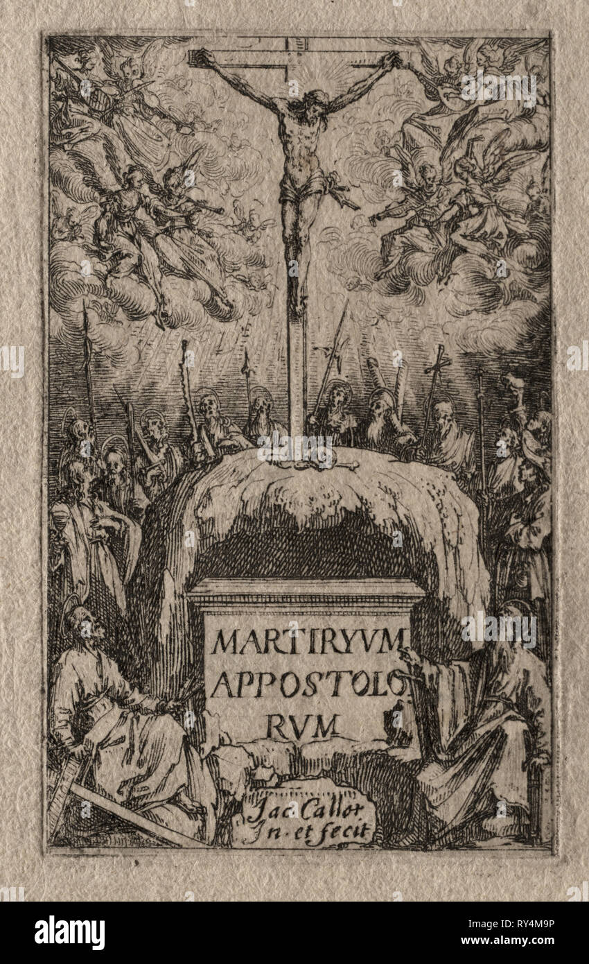 Le martyre des Apôtres : frontispice. Jacques Callot (Français, 1592-1635). Eau-forte Banque D'Images