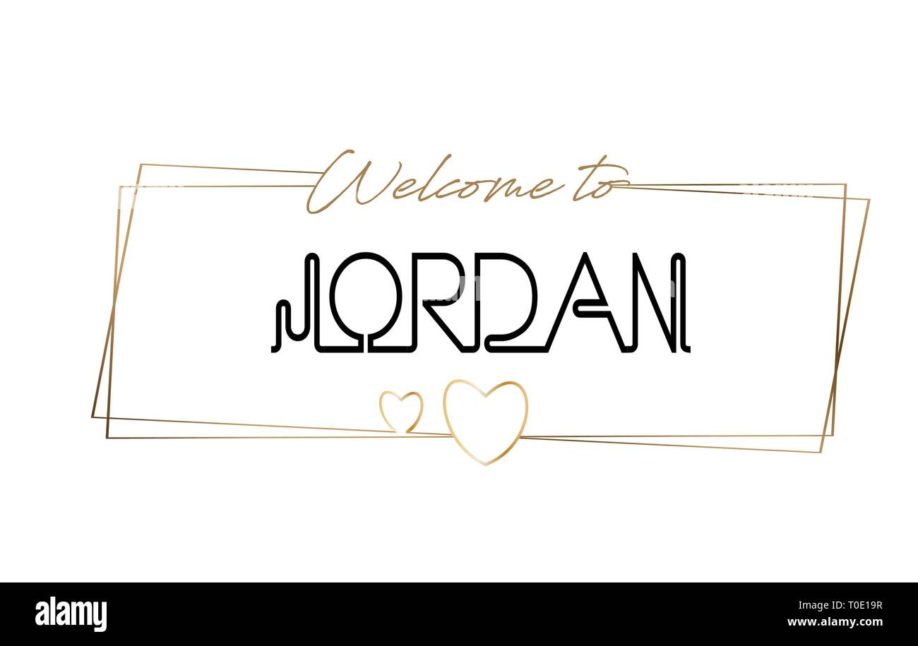 La Jordanie Bienvenue au lettrage néon texte typographie. Mot pour logo, icône, badge, carte, carte postale, logos, bannières avec cadres dorés et des coeurs Illustration de Vecteur