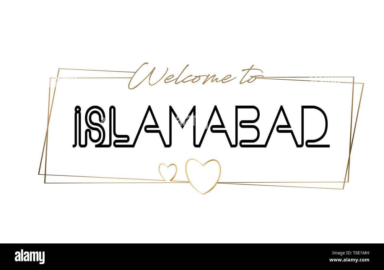 Bienvenue à Islamabad lettrage néon texte typographie. Mot pour logo, icône, badge, carte, carte postale, logos, bannières avec cadres dorés et les Cœurs Illustration de Vecteur