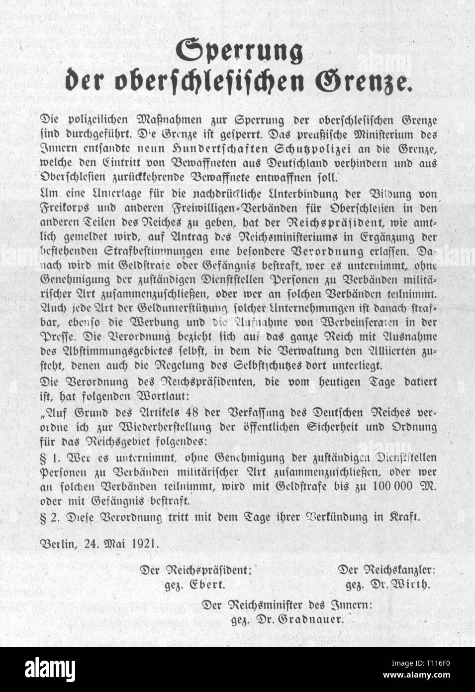 Troisième soulèvement en Haute Silésie, 2.5. - 5.7.1921, l'ordre le gouvernement du Reich pour fermer la frontière Haute-silésie, signé par le Président du Reich, Friedrich Ebert, chancelier du Reich Joseph Wirth Reich et ministre de l'intérieur George Gradnauer, 21.5.1921, le ministre de l'intérieur de l'Empire, la fermeture, le fermer, Silésie, Pologne, des mesures radicales, mesure unilatérale, mesure contestée, prendre des mesures, prendre des mesures, de la défense, défense, défense, défense, point 48 la Constitution du Reich, constitution, gouvernement allemand, l'Allemagne, l'Empire allemand, troisième , l'artiste n'a pas d'auteur pour être effacé Banque D'Images