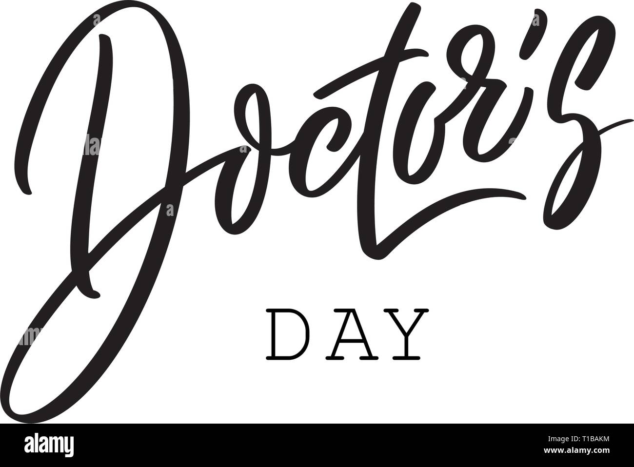 Jour du médecin, la conception du texte. Calligraphie de vecteur. Typographie de l'affiche. La main et le lettrage pour le médecin pour les cartes de vœux, affiches, bannières Illustration de Vecteur