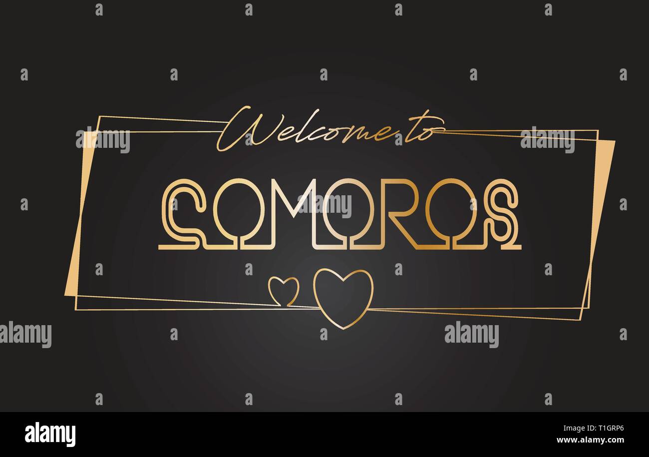 Comores Bienvenue sur texte d'or lettrage néon typographie avec cadres dorés et d'illustration vectorielle conception de coeurs. Illustration de Vecteur
