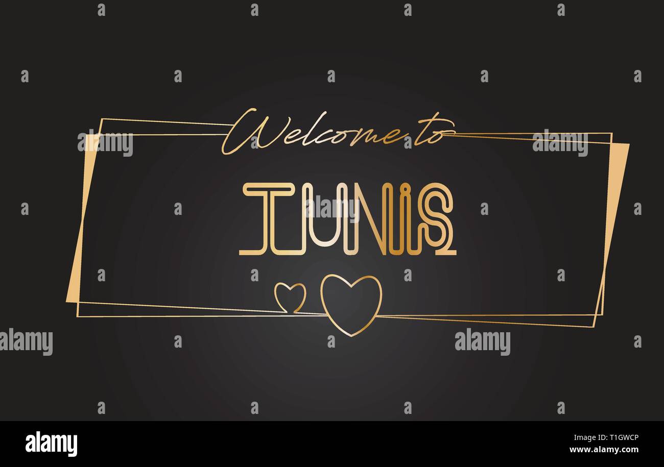 Texte d'or Bienvenue à Tunis lettrage néon typographie avec cadres dorés et d'illustration vectorielle conception de coeurs. Illustration de Vecteur
