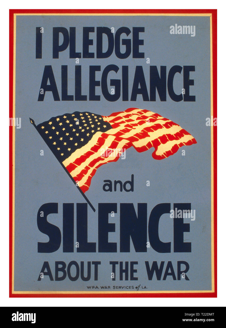 Vintage des années 40, l'affiche de propagande WW2 USA "je promets allégeance et le silence sur la guerre" La Seconde Guerre mondiale affiche annonçant le patriotisme et suggérant une qualité de communication qui peuvent être nuisibles à l'effort de guerre, montrant le drapeau américain Stars and Stripes. Thomas A. Byrne - designer. 1943 Banque D'Images