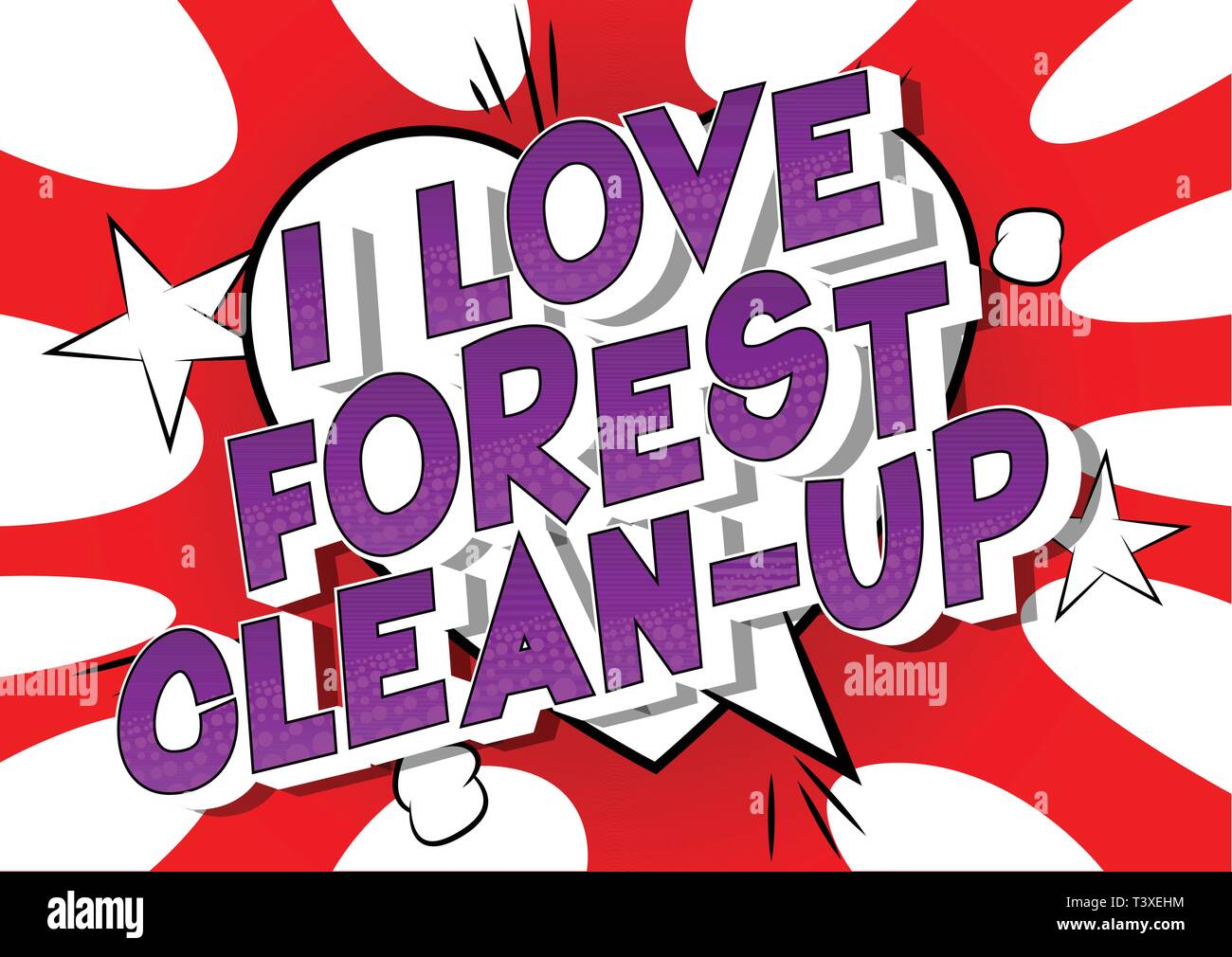 J'aime le nettoyage des forêts - Vector illustration comic book style phrase sur fond abstrait. Illustration de Vecteur
