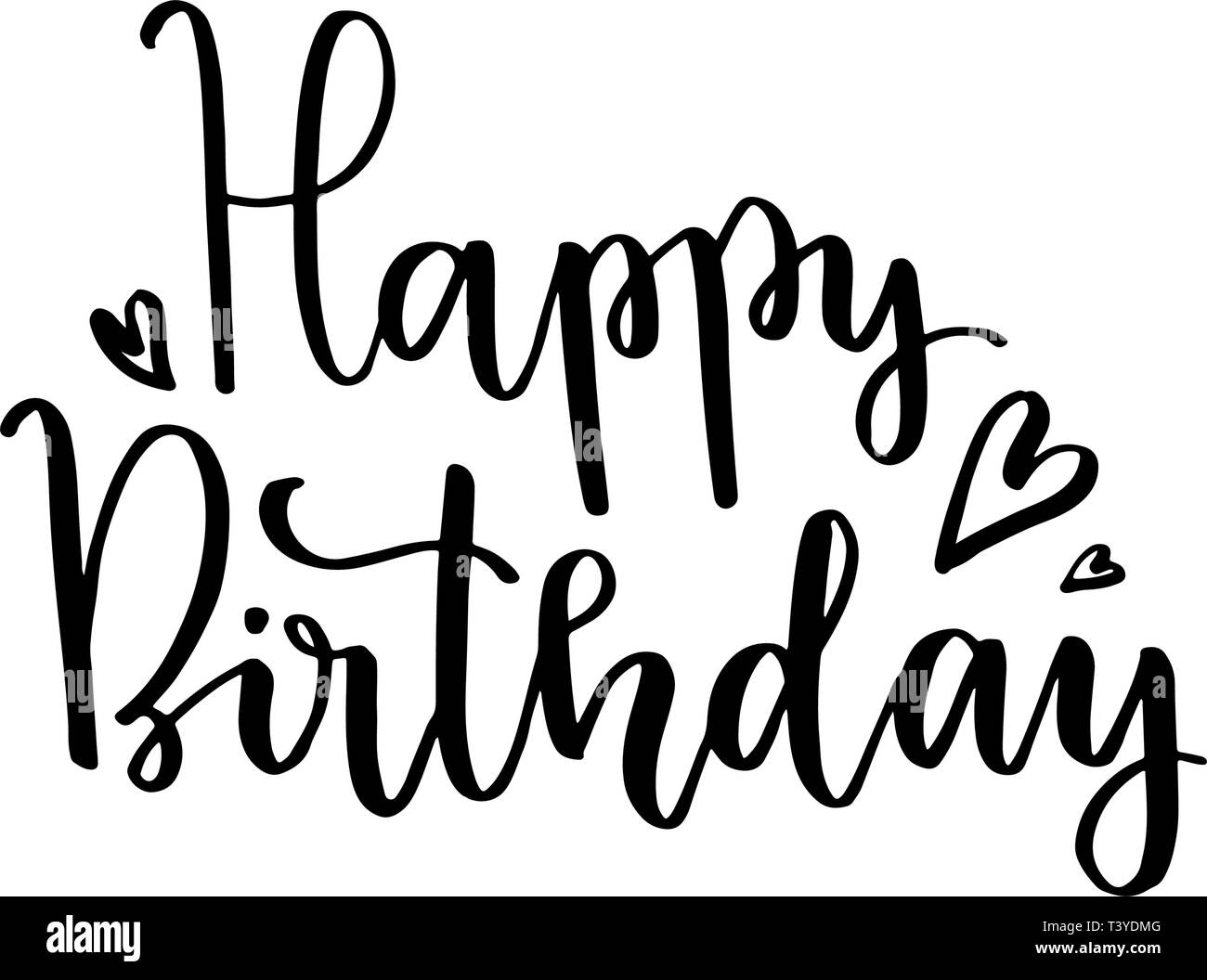 Joyeux Anniversaire Lettrage Manuscrit Lettrage Vintage Pour Les Cartes De Vœux Des Banderoles Des T Shirt Design Image Vectorielle Stock Alamy