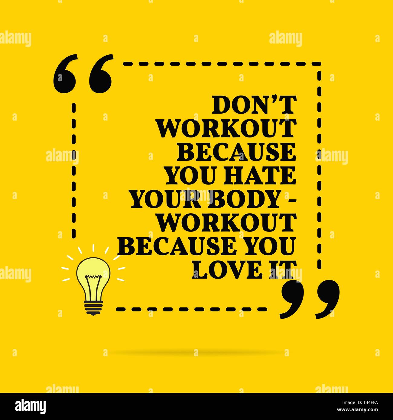 Citation De Motivation D Inspiration Ne Pas Seance D Entrainement Parce Que Vous Detestez Votre Corps Workout Parce Que Tu Aimes Ca Vector Design Simple Texte Noir Sur Jaune Image Vectorielle Stock