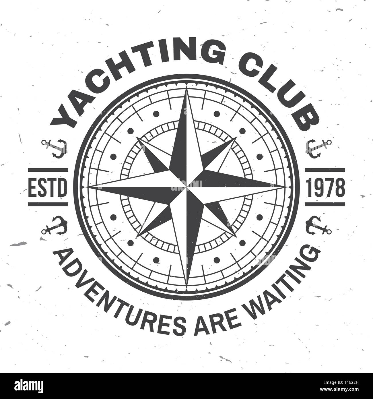 Yacht club badge. Vector illustration. Concept pour le yachting shirt, impression, stamp ou tee. Design typographie vintage avec marine rose des vents et compas d'ossature. Aventures vous attendent ! Illustration de Vecteur