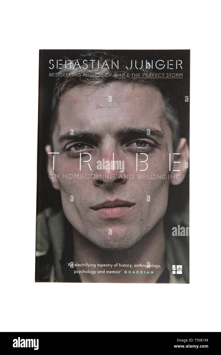 Le livre, la tribu : Sur Homecoming et appartenant par Sebastian Junger Banque D'Images