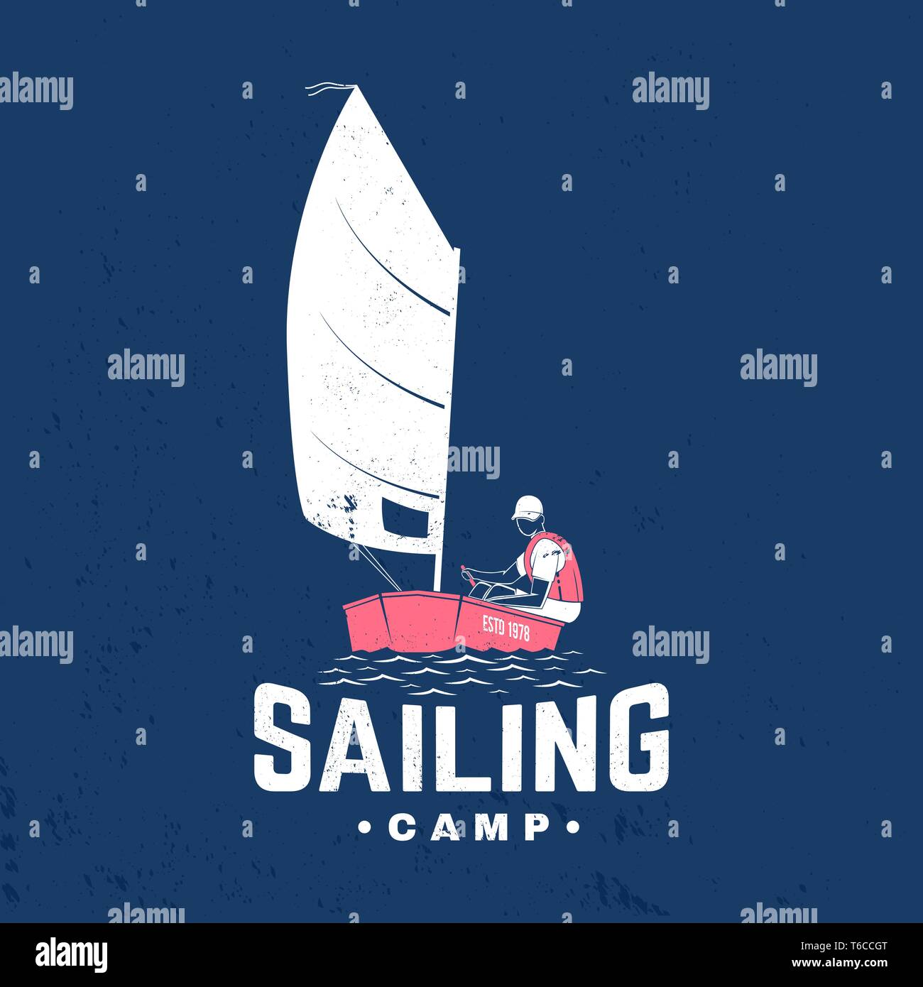 Badge camp de voile. Vector illustration. Concept pour chemise, imprimer, stamp ou tee. Typographie vintage avec l'homme dans la conception de voiliers silhouette. La voile sur petit bateau. L'aventure de l'océan. L'eau classique sport Illustration de Vecteur