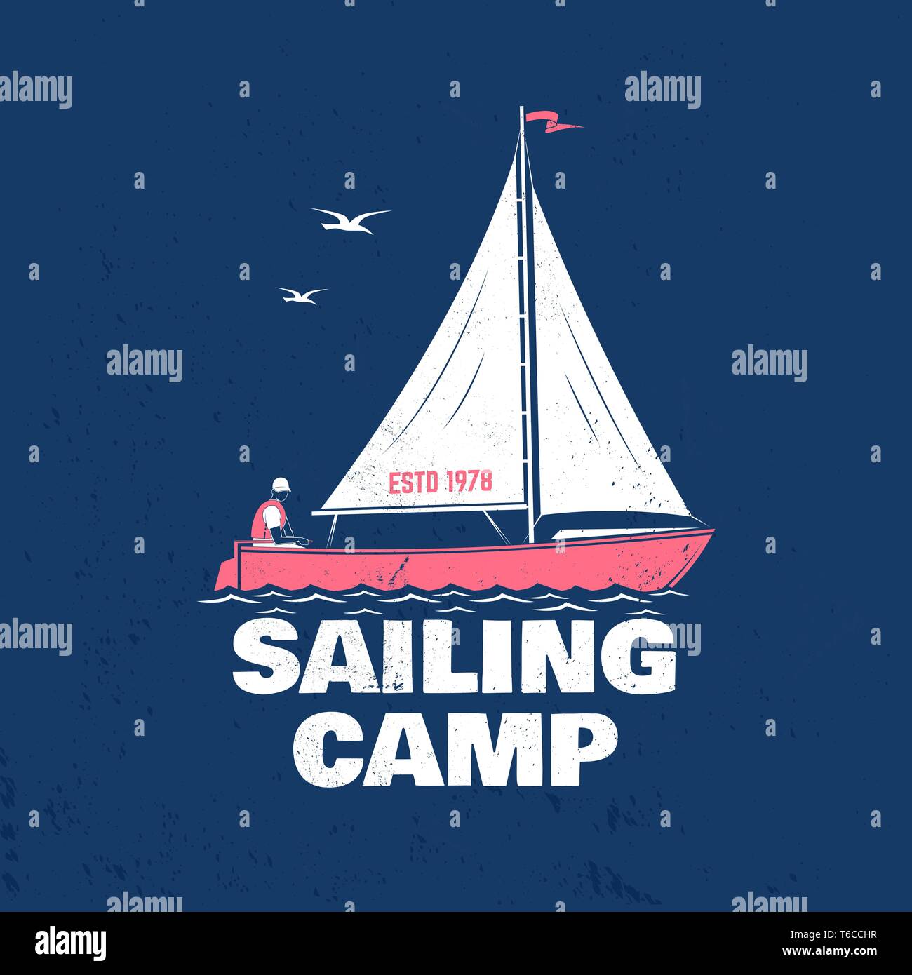 Badge camp de voile. Vector illustration. Concept pour chemise, imprimer, stamp ou tee. Typographie vintage avec l'homme dans la conception de voiliers silhouette. La voile sur le bateau. L'aventure de l'océan. L'eau classique sport. Illustration de Vecteur