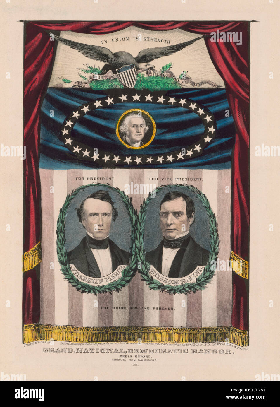 Campagne présidentielle, bannière pour Portraits Buste Président, Franklin Pierce, le Président, de Vice-président, William R. King, George Washington, Grand, national et démocratique, bannière, appuyez sur Onward, Portraits du daguerréotype, lithographie de Nathaniel Currier, 1852 Banque D'Images