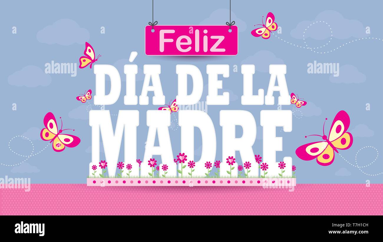 Feliz Dia De La Madre Bonne Fete Des Meres En Langue Espagnole Carte De Vœux Lettres Sur Un Jardin De Fleurs Magenta Avec Papillons Volant Autour D Image Vectorielle Stock Alamy Feliz Dia De La Madre Bonne Fete Des Meres En Langue Espagnole Carte De Vœux Lettres Sur Un Jardin De Fleurs Magenta Avec Papillons Volant Autour D Image Vectorielle Stock Alamy