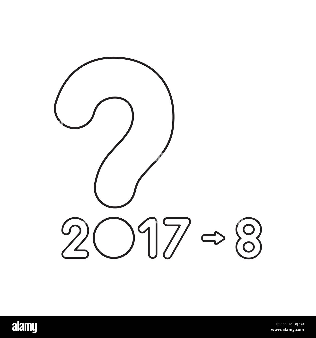 Icône vecteur concept de l'année 2017 avec un point d'interrogation et le numéro 8. Contours noirs. Illustration de Vecteur