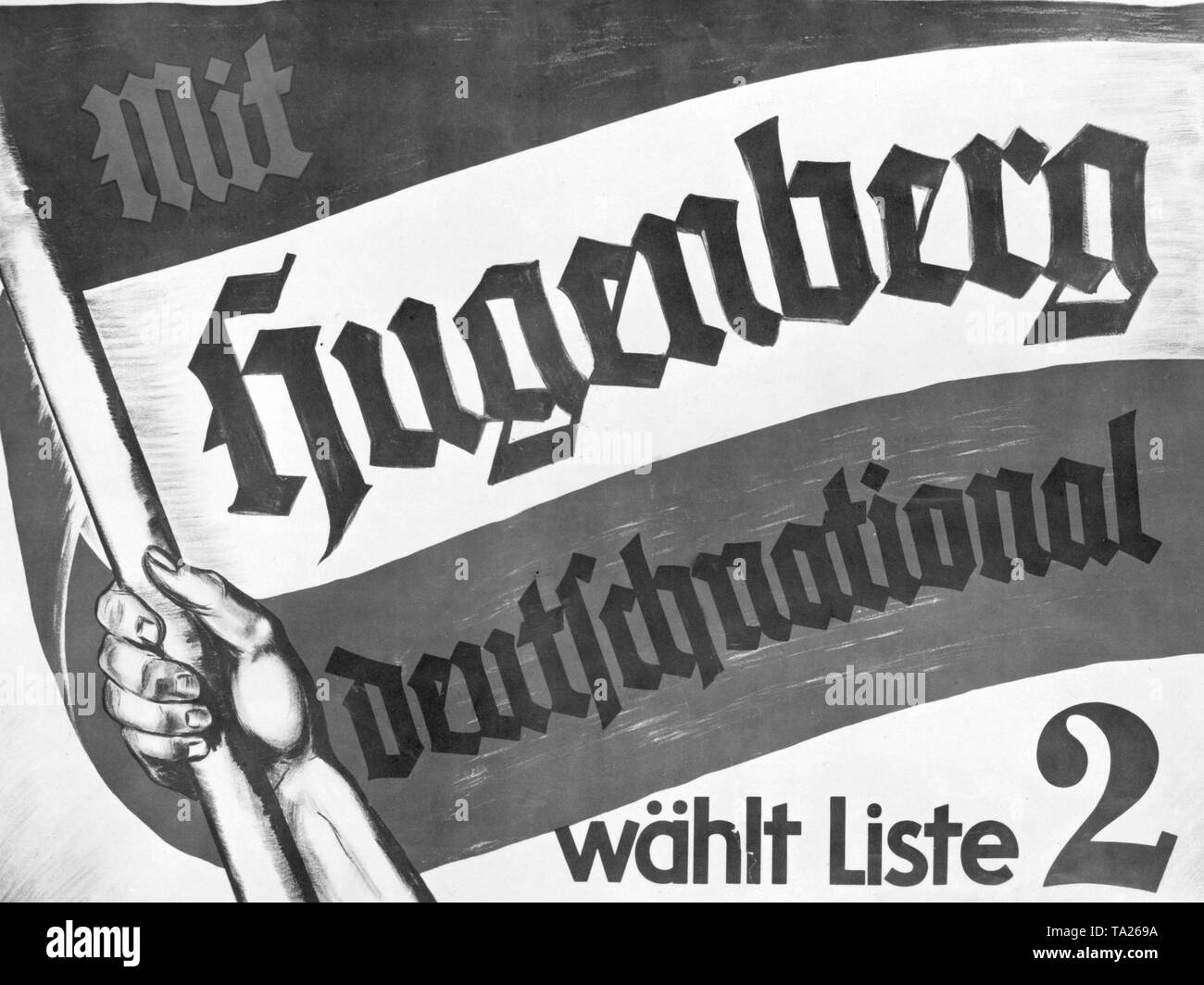 Une affiche électorale de la DNVP (Parti national du peuple allemand) pour l'élection du Reichstag de septembre 1930 montre le noir-blanc-rouge d'un drapeau de l'empire, sur lequel ces mots sont à lire : 'avec' National Allemand Hugenberg. Banque D'Images