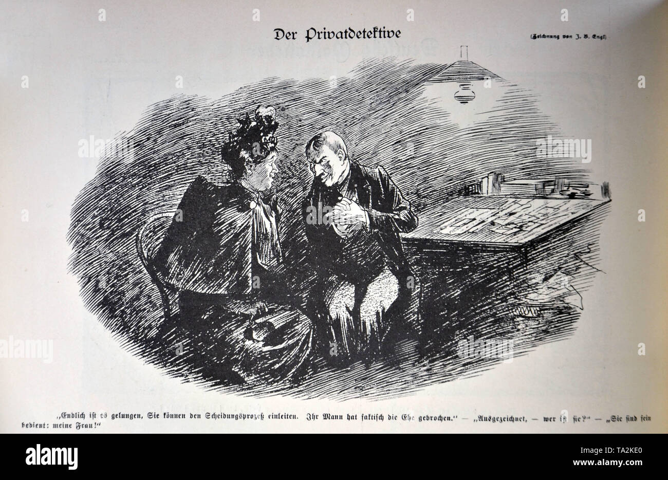Caricature de la revue satirique 'Simplicissimus'. Titre du dessin est 'Der Privatdetektive' ('Le détective privé') le dessinateur Josef Benedikt Engl. Montré dans Simplicissimus 5, Issue No. 3, p. 26. Sous l'image, il dit : "Nous avons enfin réussi, vous pouvez lancer le processus de divorce. Votre mari a en fait commis l'adultère.' - 'Excellent, - qui est-elle ?' - 'Vous êtes bien servis : ma femme !' Banque D'Images