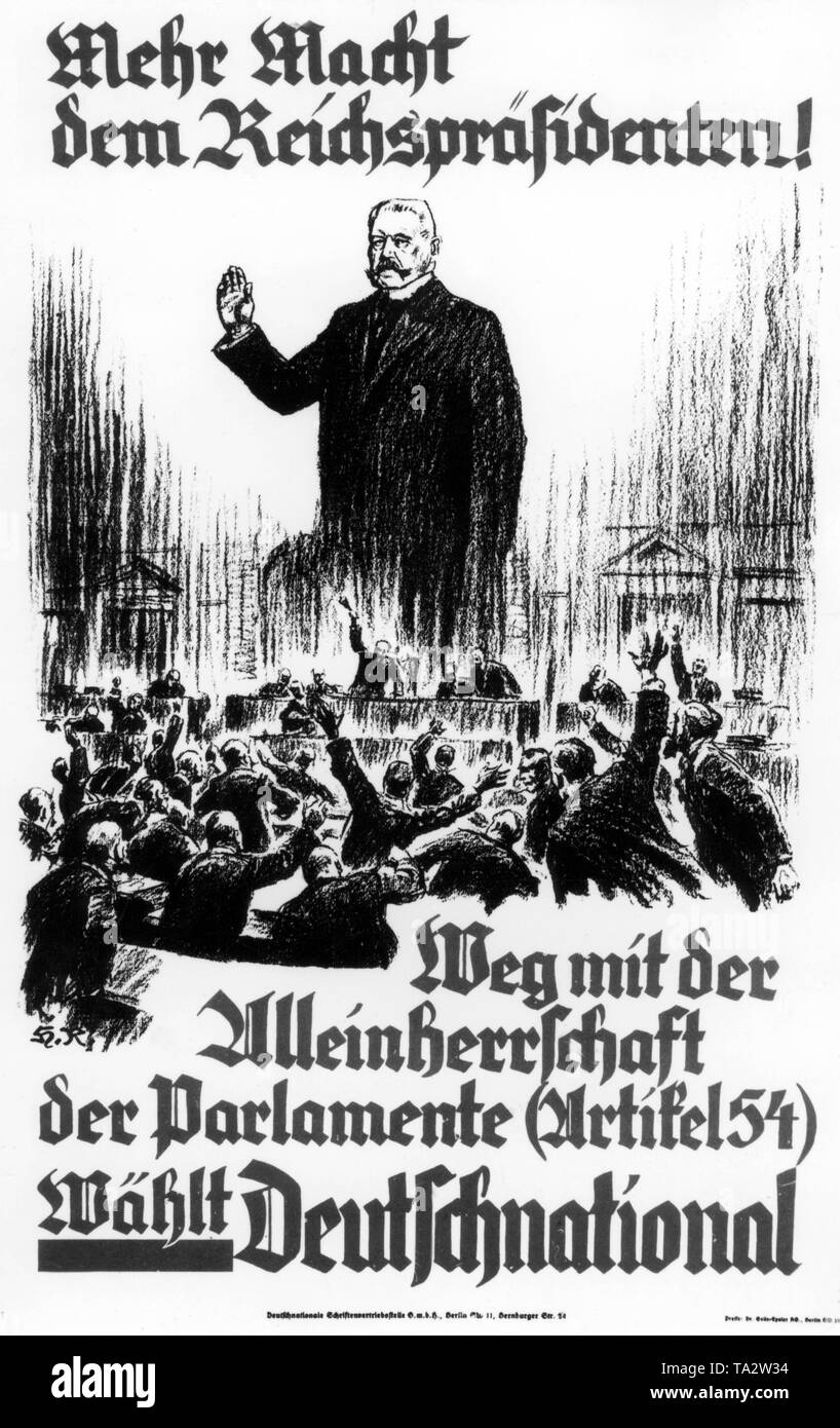 Le DNVP campagnes avec "plus de pouvoir au président du Reich !' et ' l'écart avec l'autocratie des parlements nationaux (article 54). Voter pour le German National' Banque D'Images