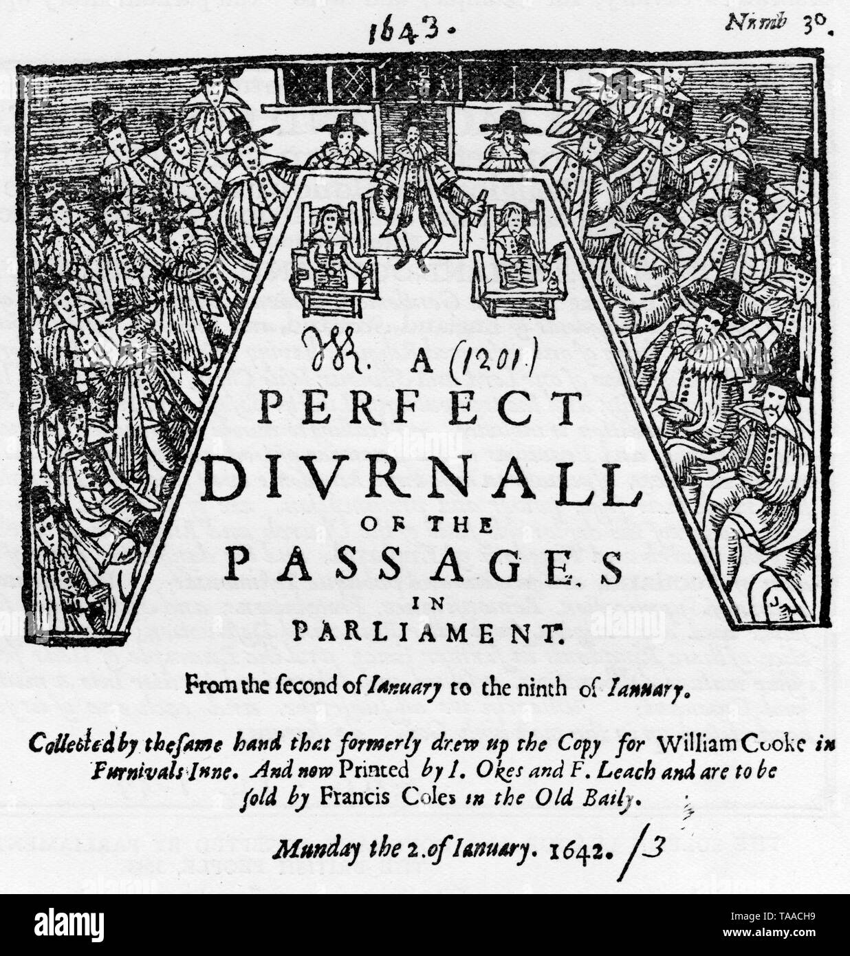 Journal du long Parlement. « Une diurnall parfaite du passage au Parlement », Londres, 26th décembre 1642. L'un des "newsbooks" précédents, qui étaient les prédécesseurs des journaux d'aujourd'hui. Ce numéro est rare car il a une gravure en bois dans le générique. Le long Parlement d'Angleterre a été créé le 3rd novembre 1640 pour adopter des projets de loi financiers, après les guerres des évêques. Elle n'a été dissoute qu'après la guerre civile anglaise. Banque D'Images