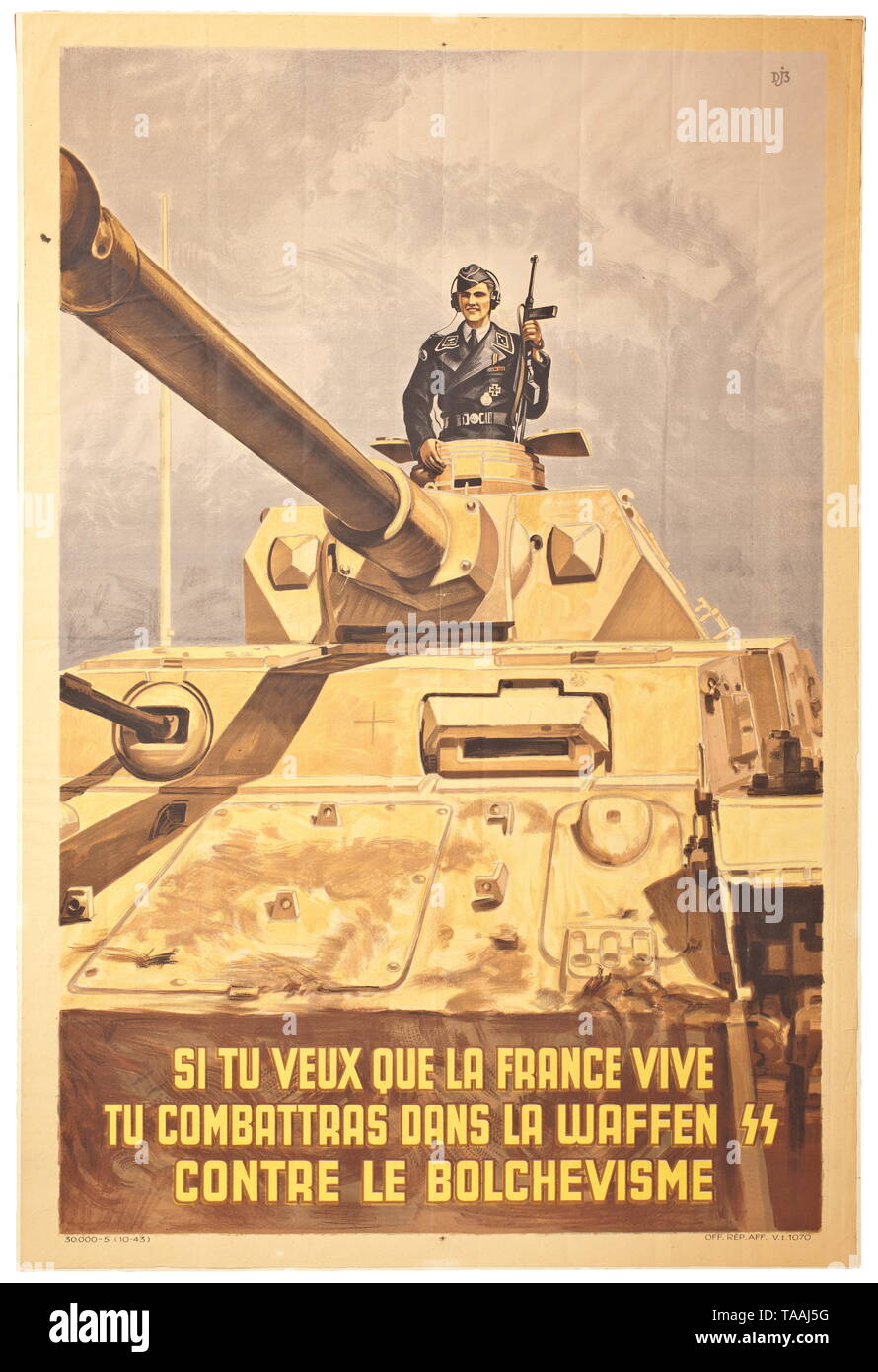 La propagande française une affiche publicitaire de la Waffen-SS L'inscription en couleur d'un équipage de panzers SS dans la tourelle d'un Tigre de couleur sable réservoir type. Monogrammé 'Dj3'. Texte français 'Si tu veux que la France vive tu combattras dans la Waffen-SS contre le bolchevisme", à la limite inférieure '30.000-5 (10-43)' et 'Off.Rep.Aff. C.I.1070'. Plié, un minimum de dommages. Edge Dimensions 119 x 80 cm., historique, historique du 20e siècle, années 1930, années 1940, Waffen-SS, division de l'armée des SS, un service armé, forces armées, NS, le National-socialisme, le Nazisme, Troisième Reich, l'Empire allemand, l'Allemagne, l'armée, , Editorial-Use-seulement Banque D'Images