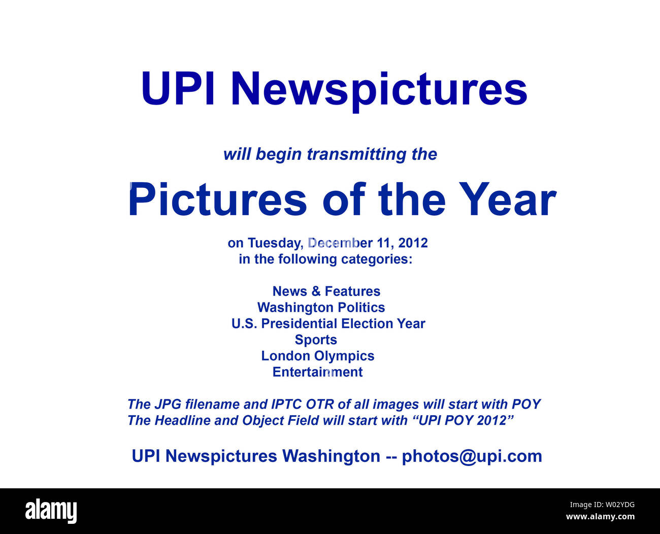 UPI Newspictures va transmettre les images de l'année 2012 le mardi 11 décembre 2012 dans les catégories suivantes : Actualités, Politique de Washington, US Année d'élection présidentielle, sports, divertissement et Jeux Olympiques de Londres. Les images seront mis à jour tout au long de la fin de l'année. Le fichier JPG et toutes les images de l'OTR IPTC commencera avec POY. Le titre et le champ de l'objet commence par 'UPI POY 2012'. UPI Washington Banque D'Images