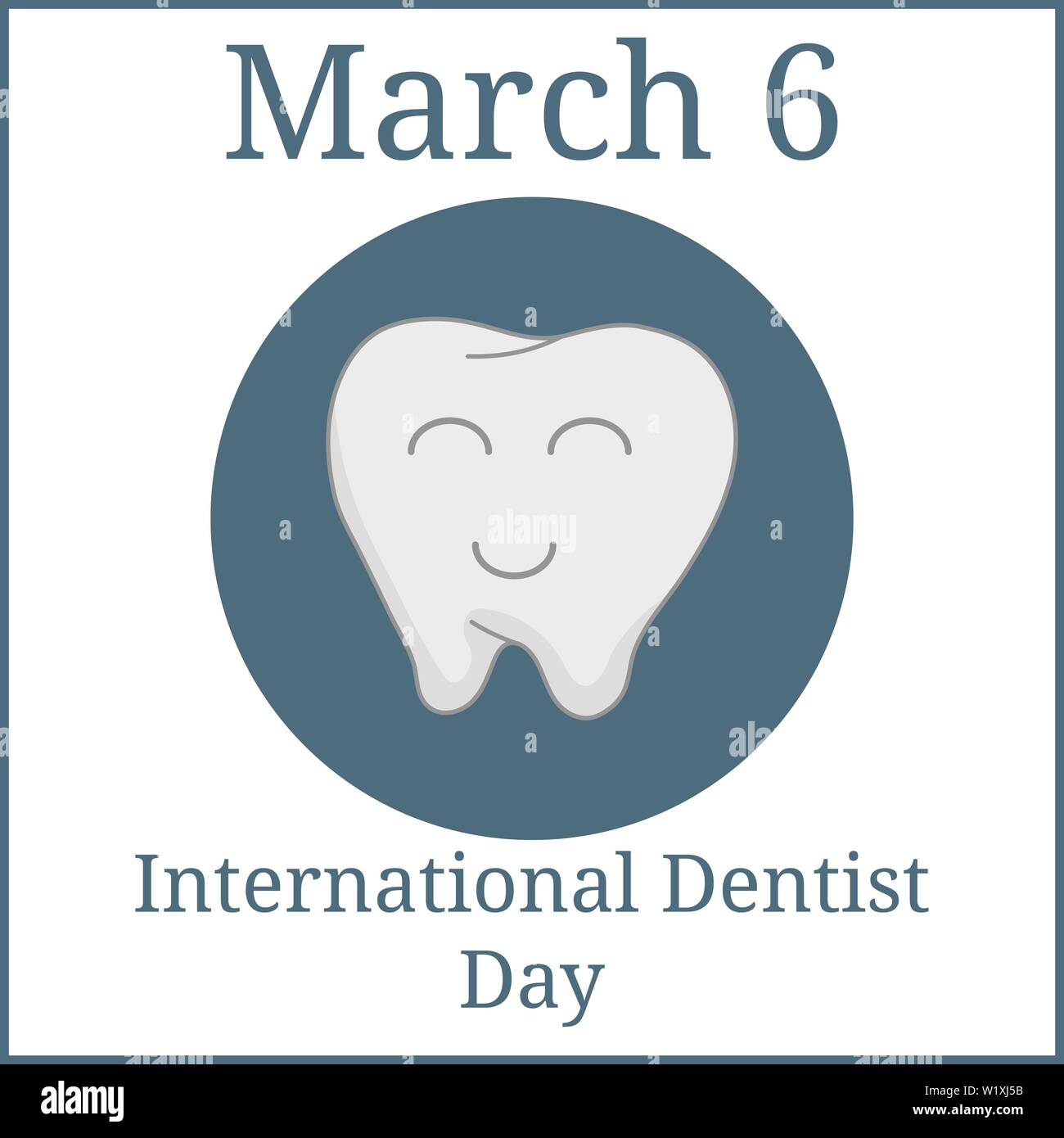 Journée internationale de dentiste, le 6 mars. Calendrier de mars. Heureux dent. Vector illustration pour votre conception. Illustration de Vecteur