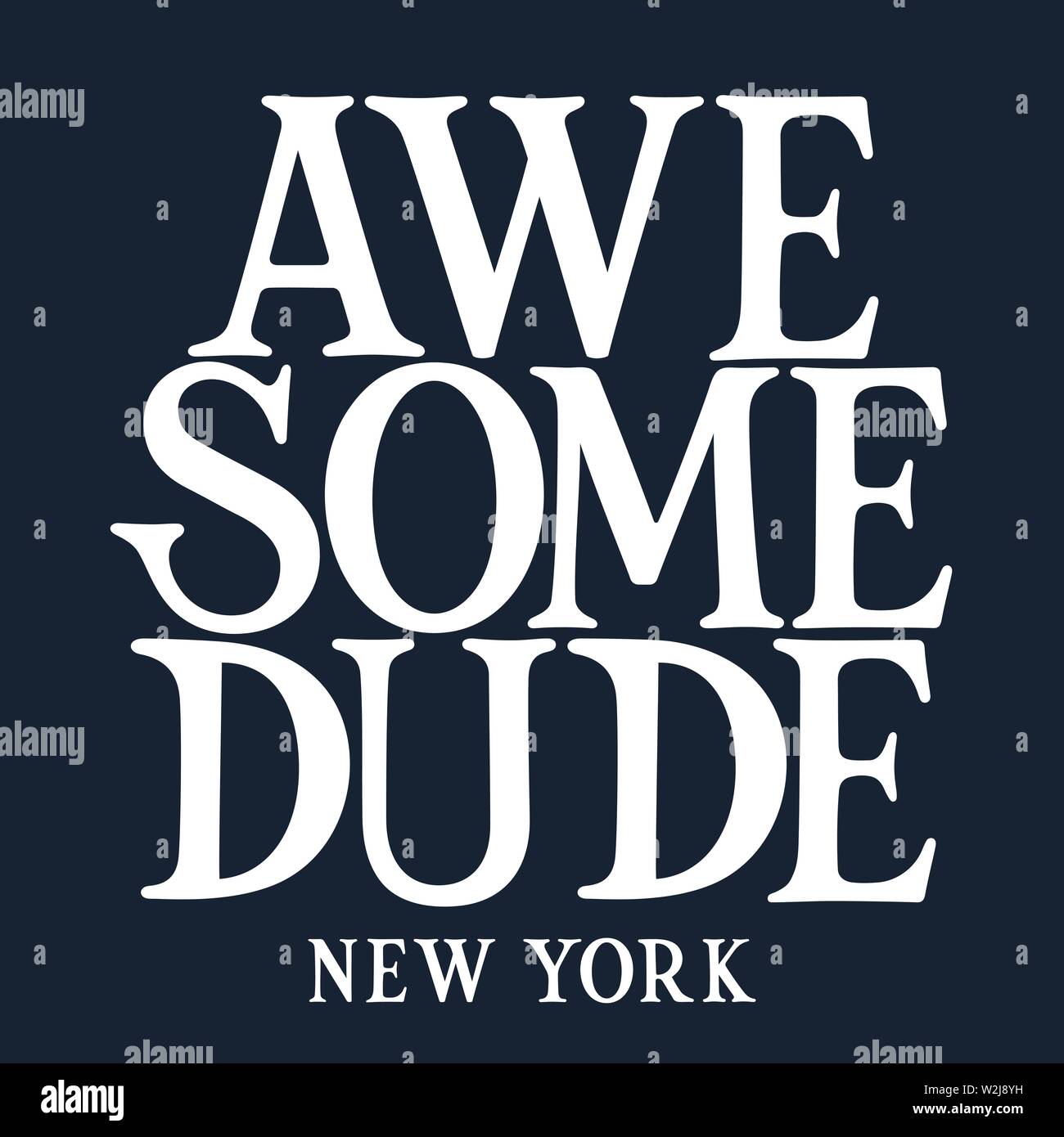Typographie T-shirt design. Kids Graphic Tee. Awesome Dude New York. Vecteurs Illustration de Vecteur