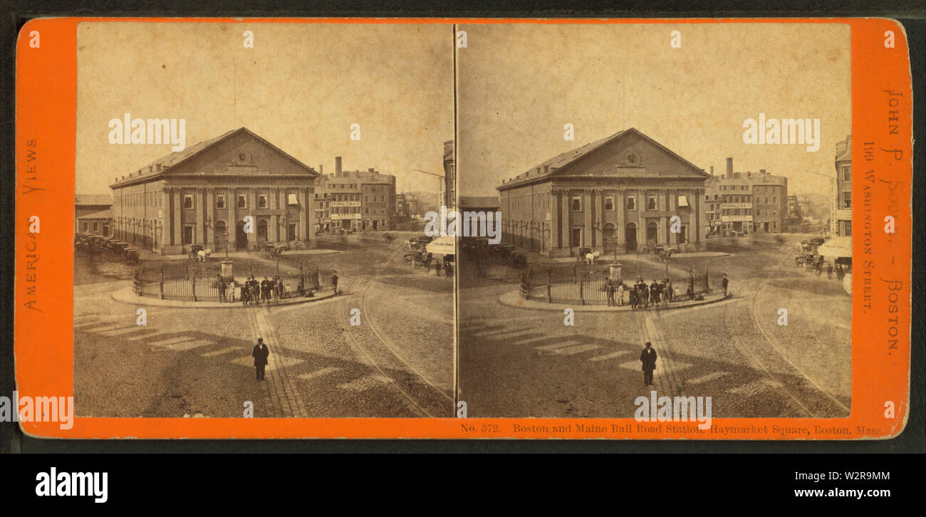 Boston and Maine rail road station, Haymarket Square, Boston, Mass, en Soule, John P, 1827-1904 Banque D'Images