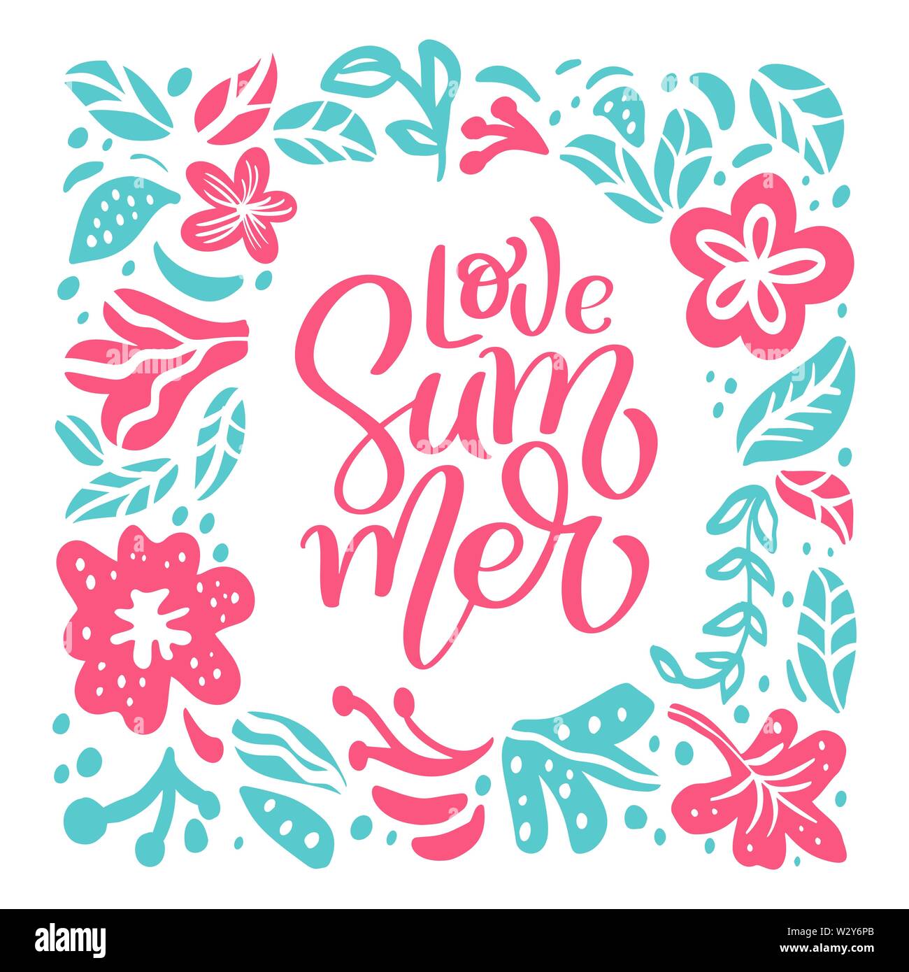 Texte Love l'été dans le cadre de feuilles florales. Hand drawn vector illustration calligraphie lettrage. devis design logo carte de vœux. Inspiration Illustration de Vecteur