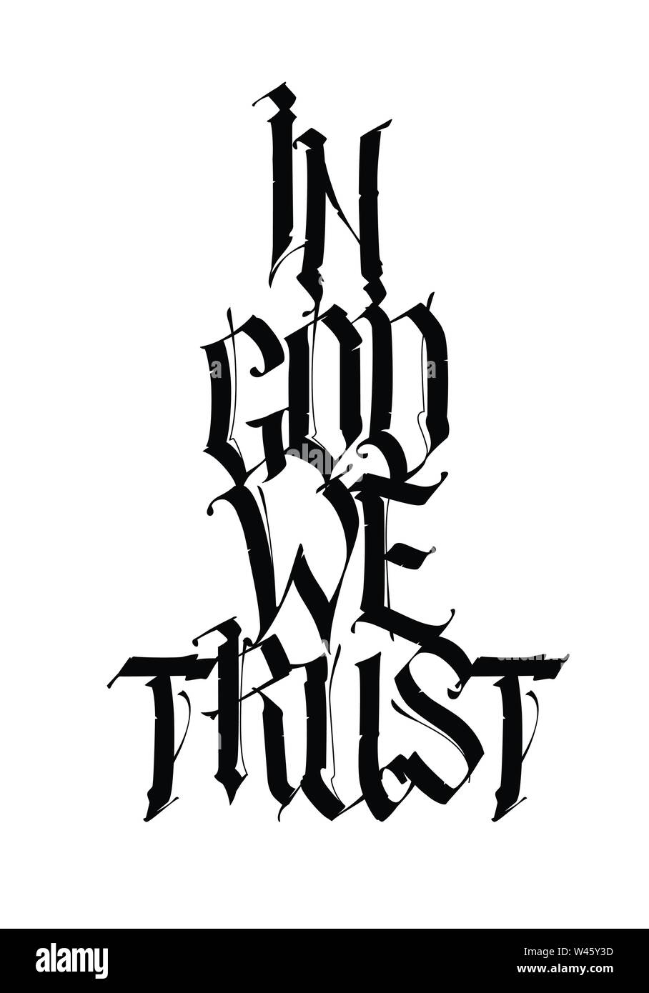 Inscription en Dieu nous avons confiance dans le style gothique. Vecteur. De la calligraphie et de lettrage. Lettres en latin médiéval. Slogan élégant pour les tatouages. Toutes les lettres ar Illustration de Vecteur
