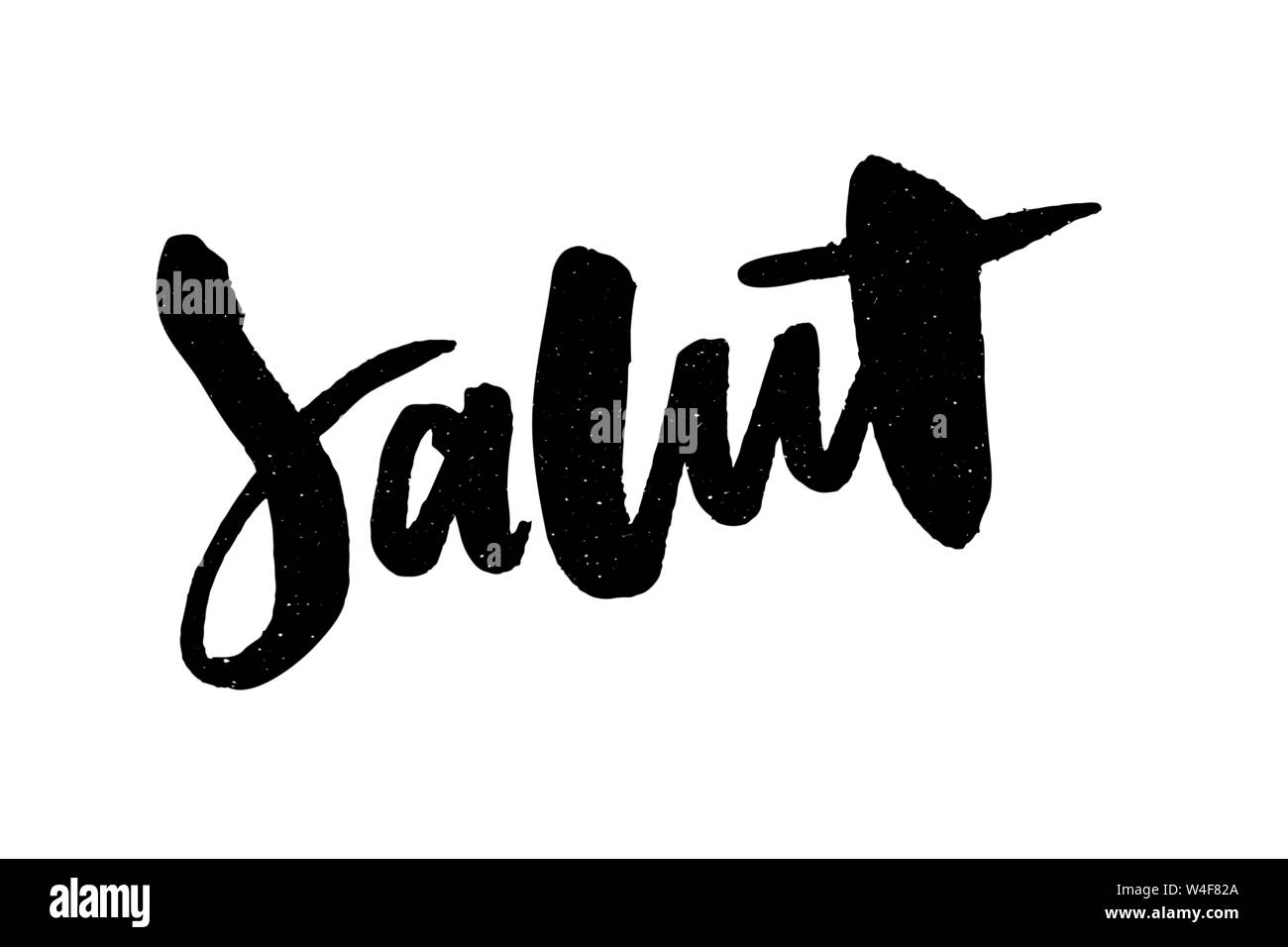 Slogan Salut calligraphie pinceau texte lettrage noir fashion france Illustration de Vecteur