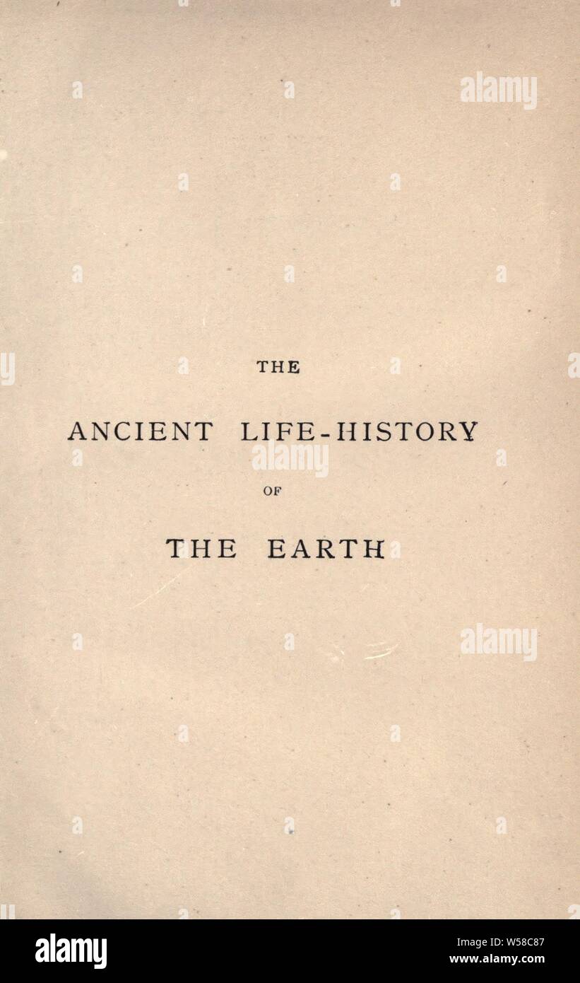 La vie ancienne, histoire de la terre ; : Nicholson, Henry Alleyne, 1844-1899 Banque D'Images