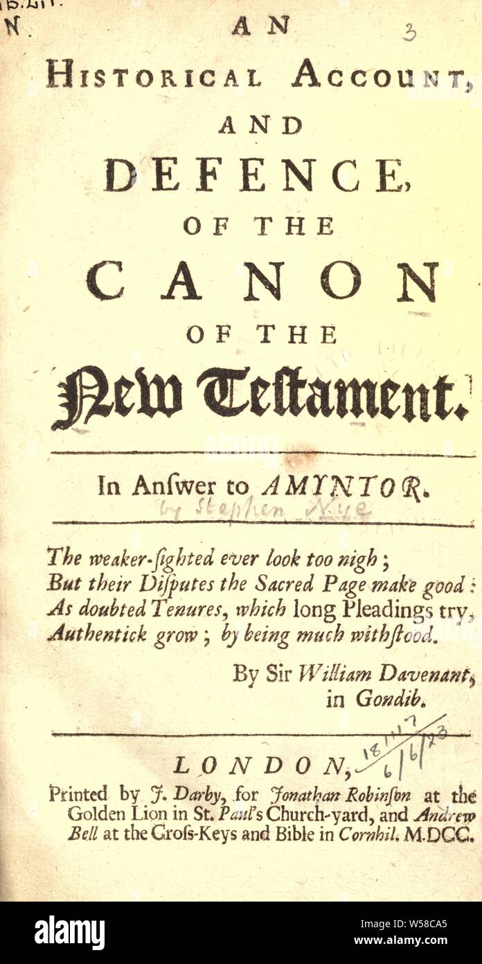 Un compte rendu historique, et de la défense, du canon du Nouveau Testament. En réponse à : Amyntor Nye, Stephen, 1648 ?-1719 Banque D'Images