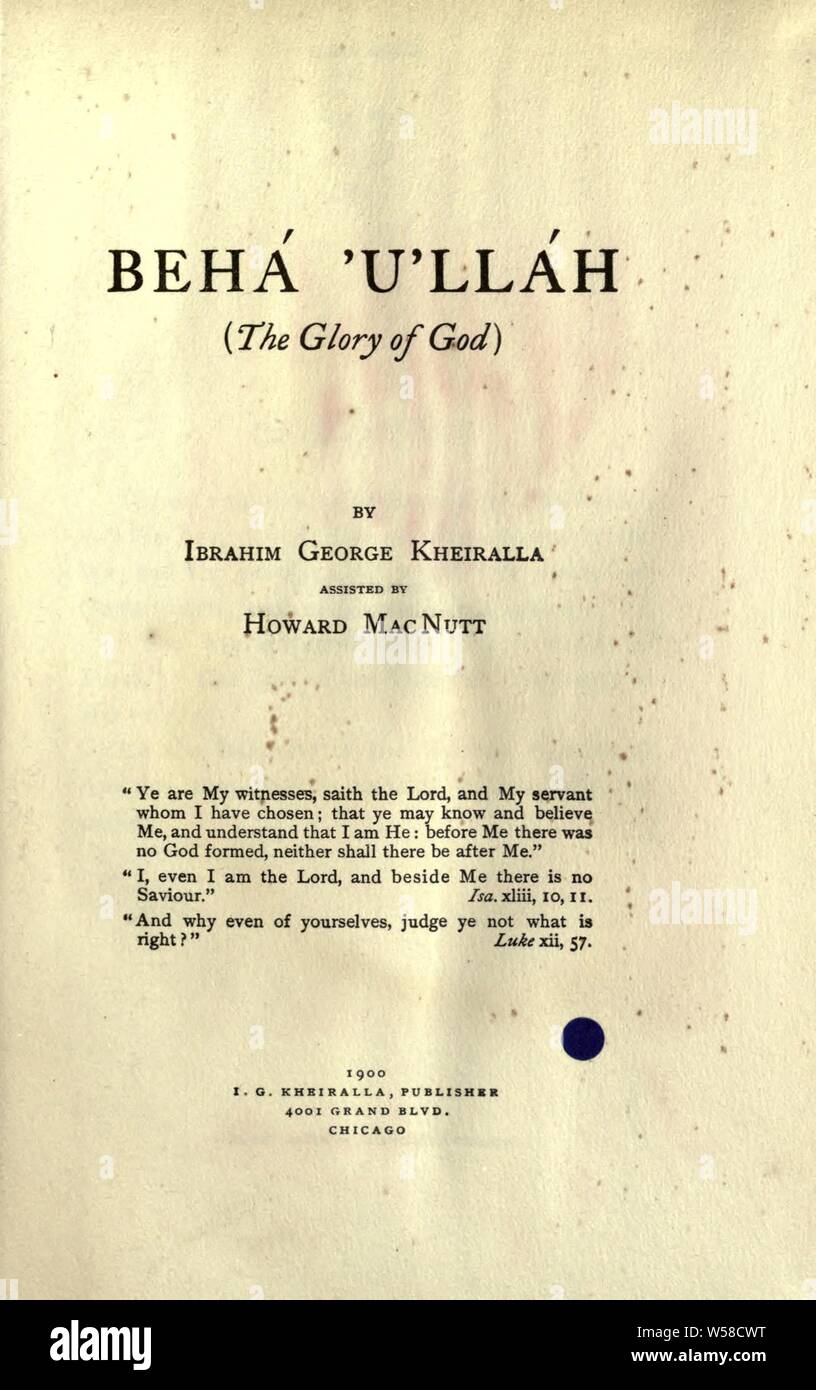 «Behá u'lláh (la gloire de Dieu) : George Kheiralla, Ibrahim, 1849 Banque D'Images