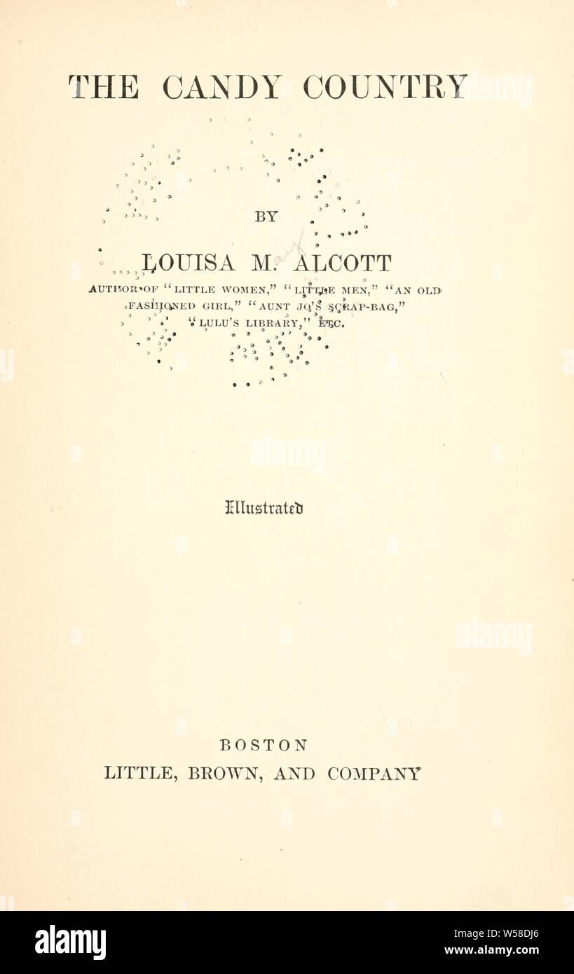 Les bonbons Pays : Louisa May Alcott,, 1832-1888 Banque D'Images