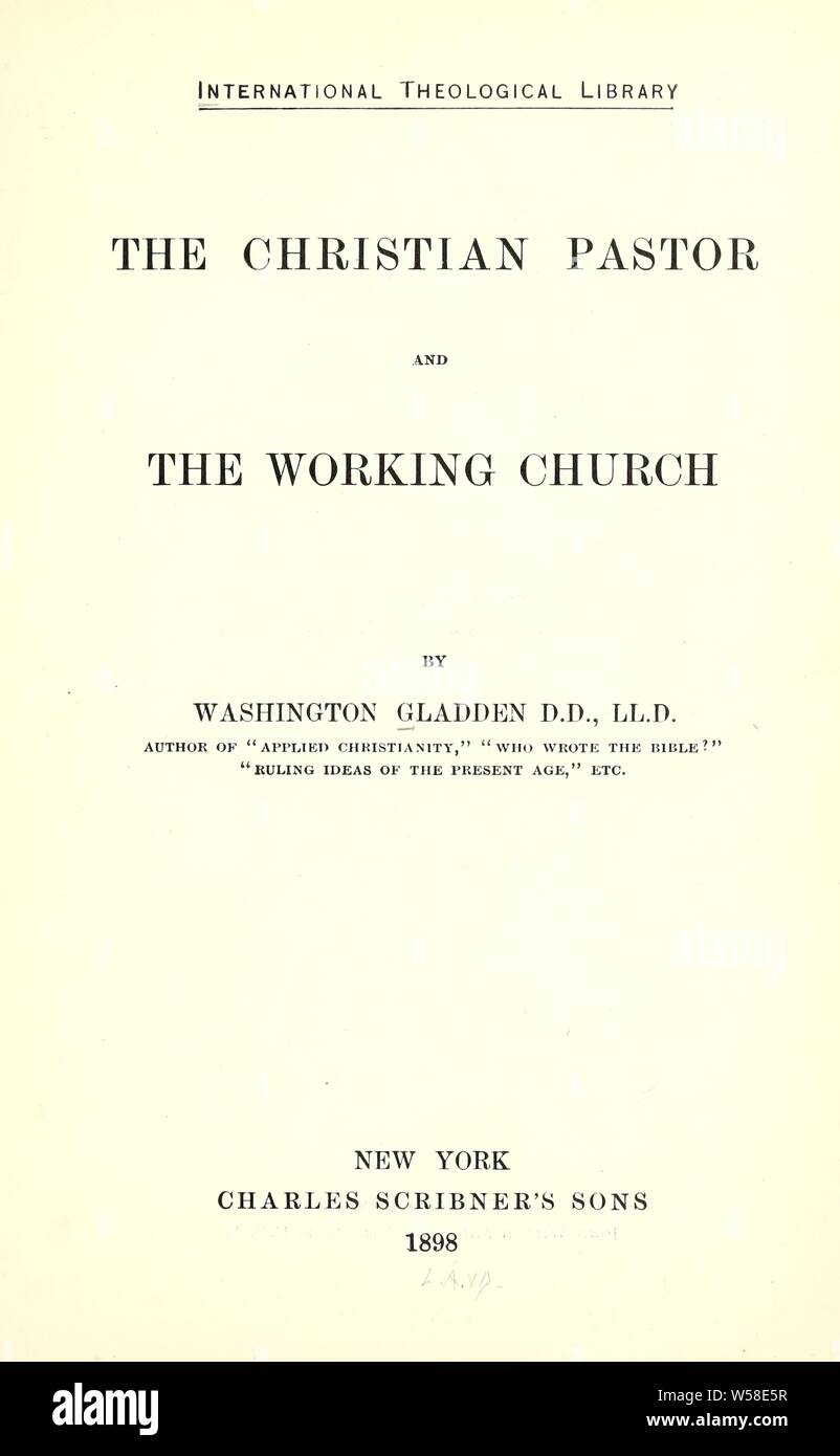 Le pasteur chrétien et l'église de travail : Gladden, Washington, 1836-1918 Banque D'Images