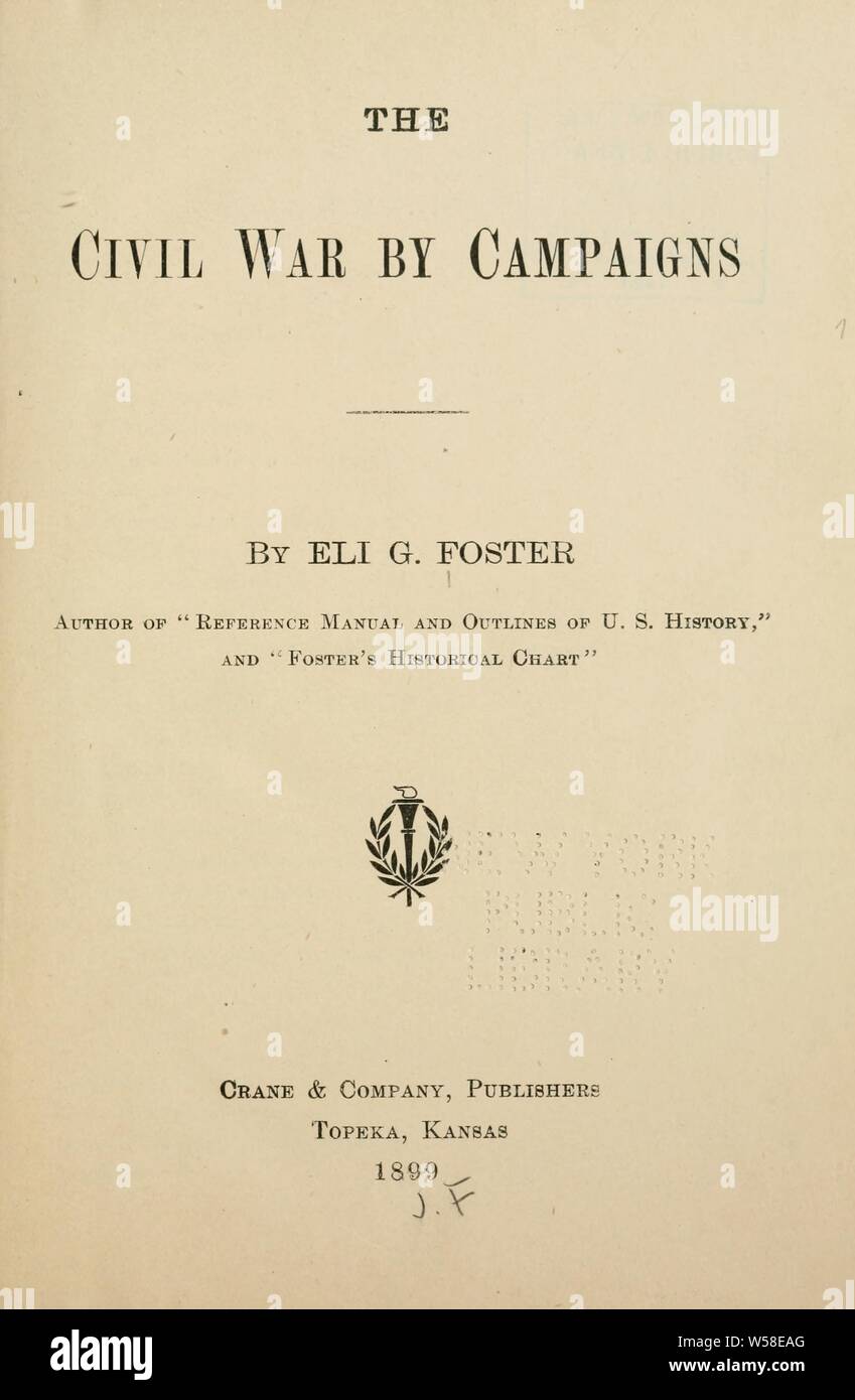 La guerre civile par des campagnes : Foster, Eli Greenawalt Banque D'Images