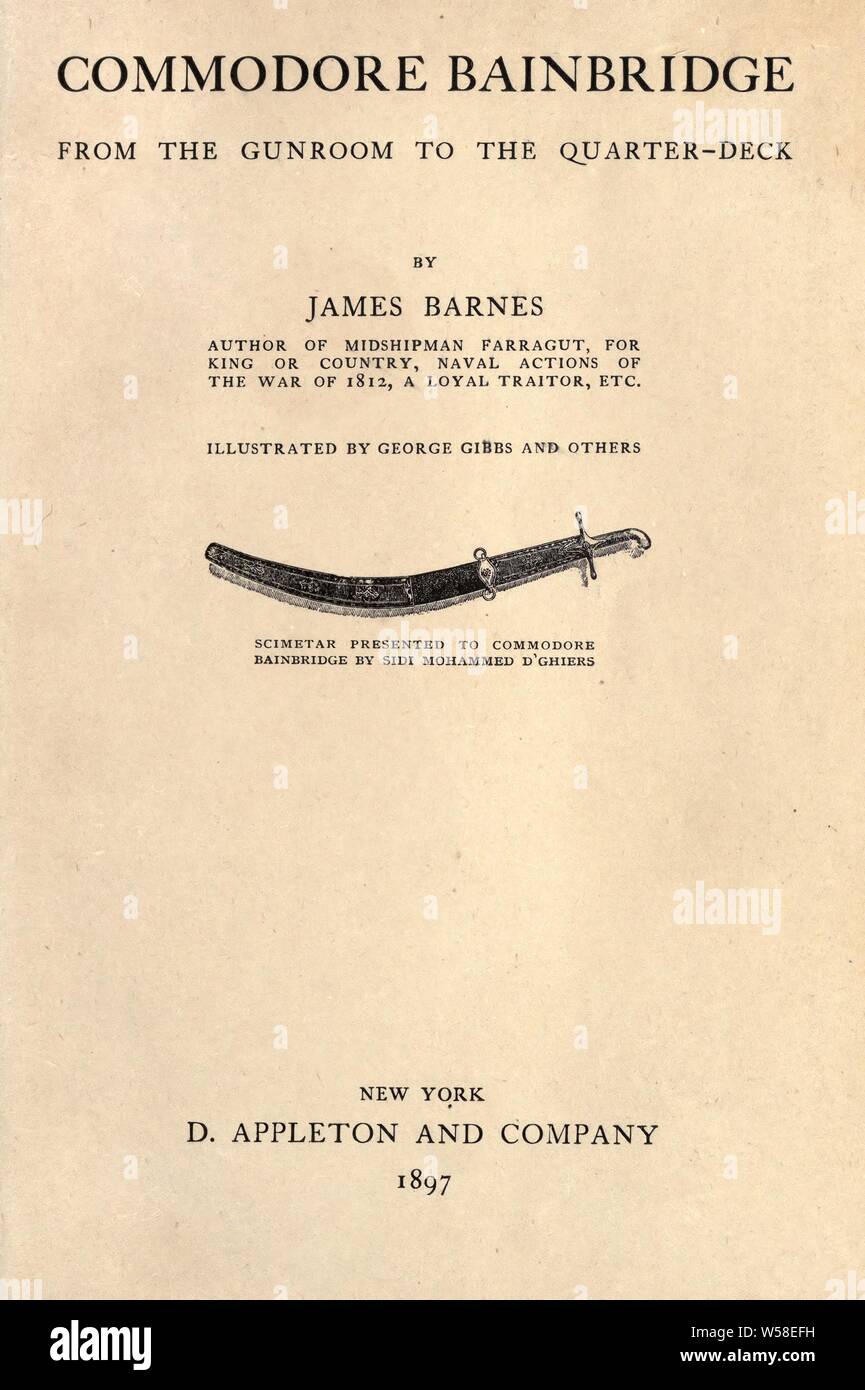 Le Commodore Bainbridge : de l'gunroom au quart-plate : Barnes, James, 1866-1936 Banque D'Images