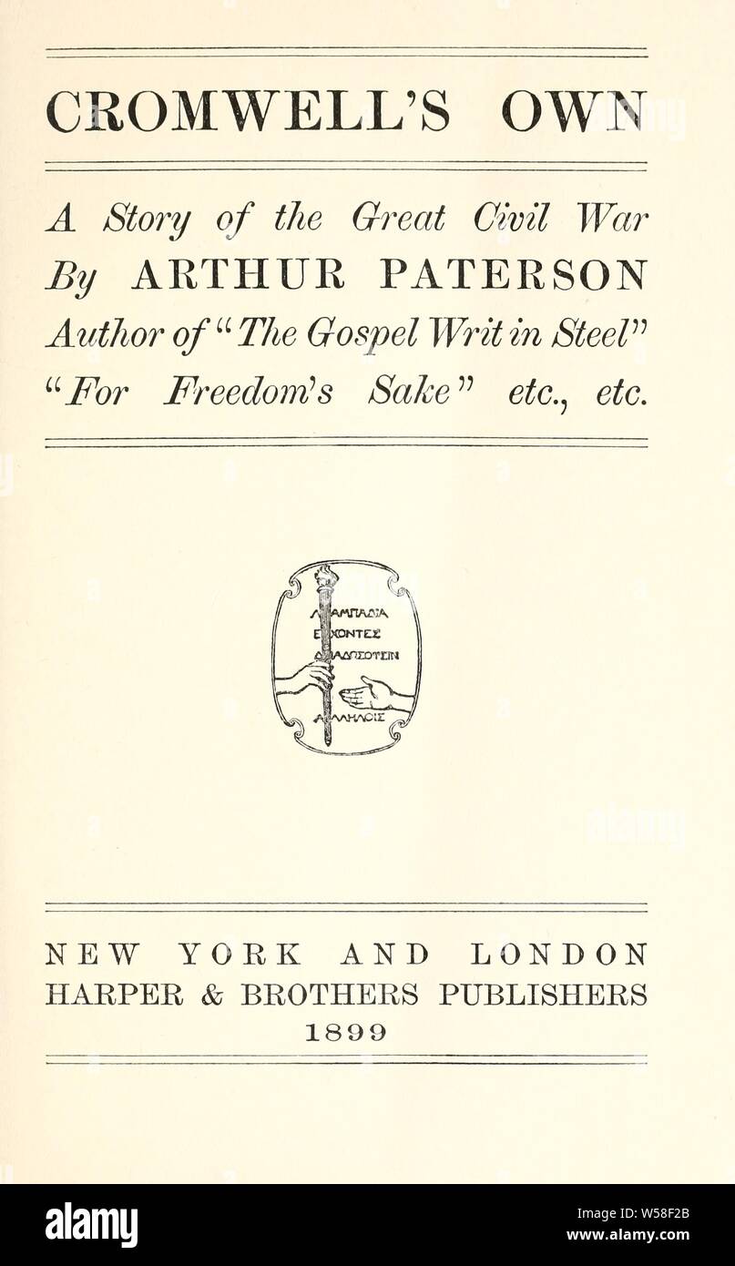 Cromwell's propre ; une histoire de la grande guerre civile : Paterson, Arthur, 1862-1928 Banque D'Images