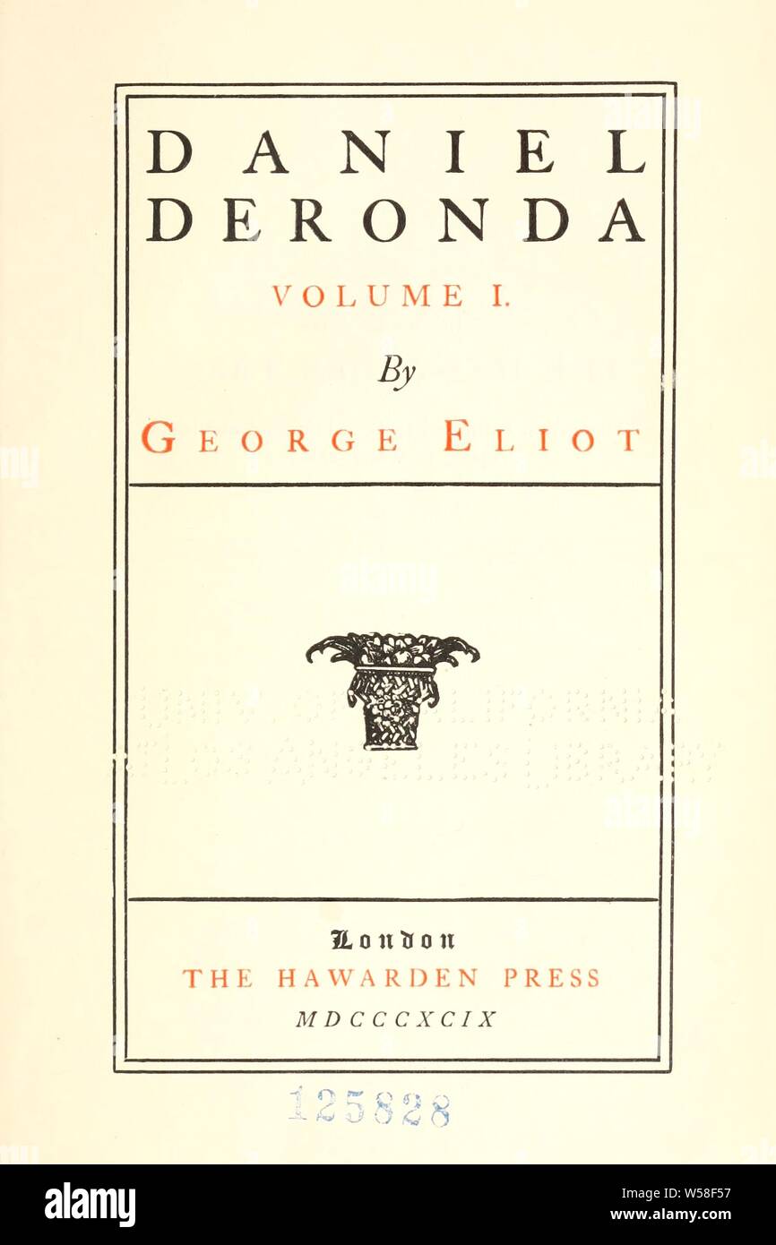 Daniel Deronda : Eliot, George, 1819-1880 Banque D'Images