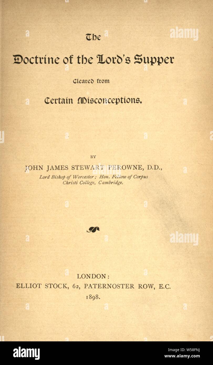 La doctrine de la Cène du Seigneur : Perowne, J. J. Stewart (John James Stewart), 1823-1904 Banque D'Images
