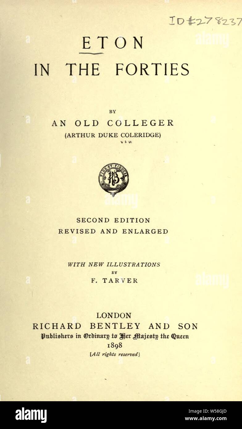 Eton dans les années 40 : Coleridge, Arthur Duc, 1830-1913 Banque D'Images