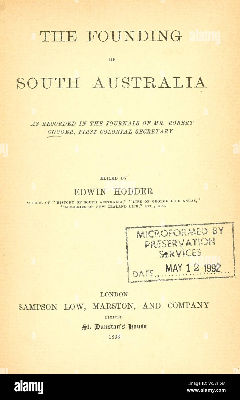 La fondation de l'Australie du Sud comme inscrit dans les journaux de M. Robert Gouger, première secrétaire colonial : Gouger, Robert, 1802-1846 Banque D'Images