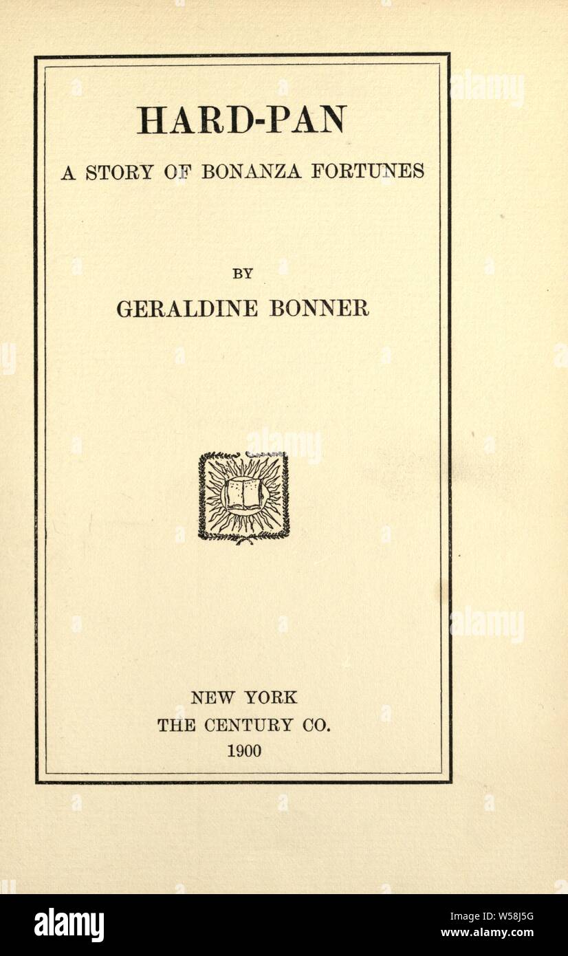 Disque-pan, une histoire de fortunes bonanza : Bonner, Geraldine, 1870-1930 Banque D'Images
