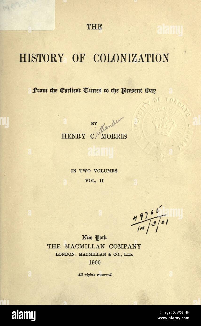 L'histoire de la colonisation depuis les origines : Morris, Henry C. Henry (Crittendeon), 1868 Banque D'Images