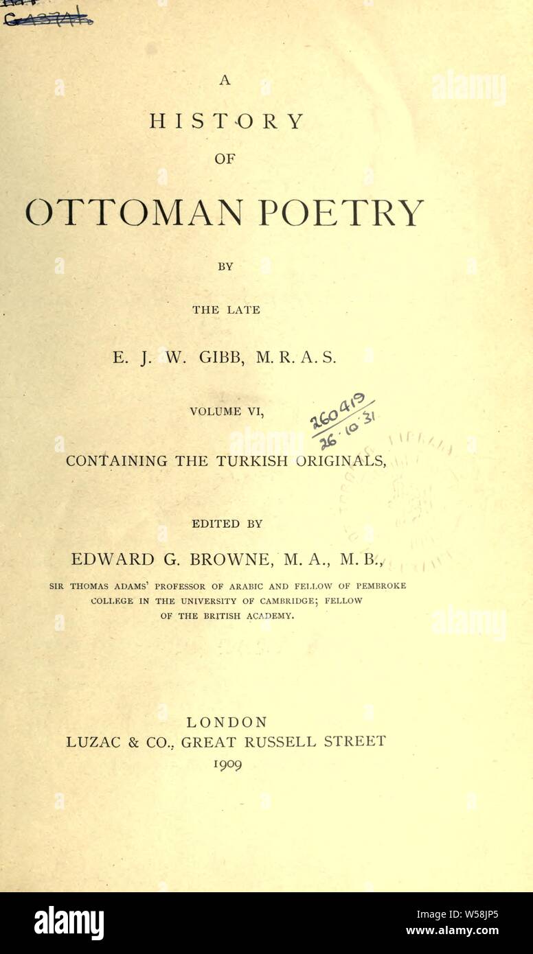 Une histoire de la poésie Ottomane : Gibb, Elias John Wilkinson, 1857-1901 Banque D'Images