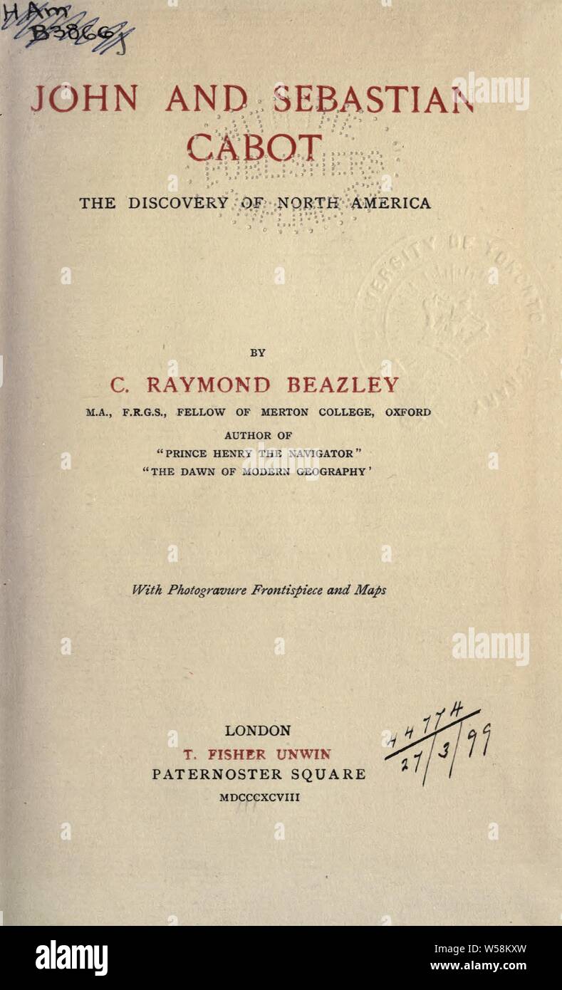 Jean et Sébastien Cabot : la découverte de l'Amérique du Nord : Beazley, C. Raymond Charles (Raymond), 1868-1955 Banque D'Images