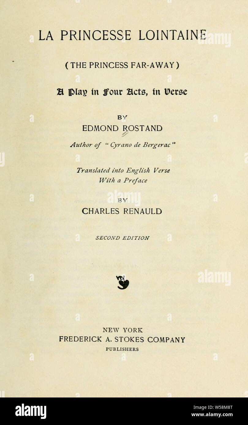 La princesse lointaine (la princesse des) une pièce en quatre actes, en vers : Rostand, Edmond, 1868-1918 Banque D'Images