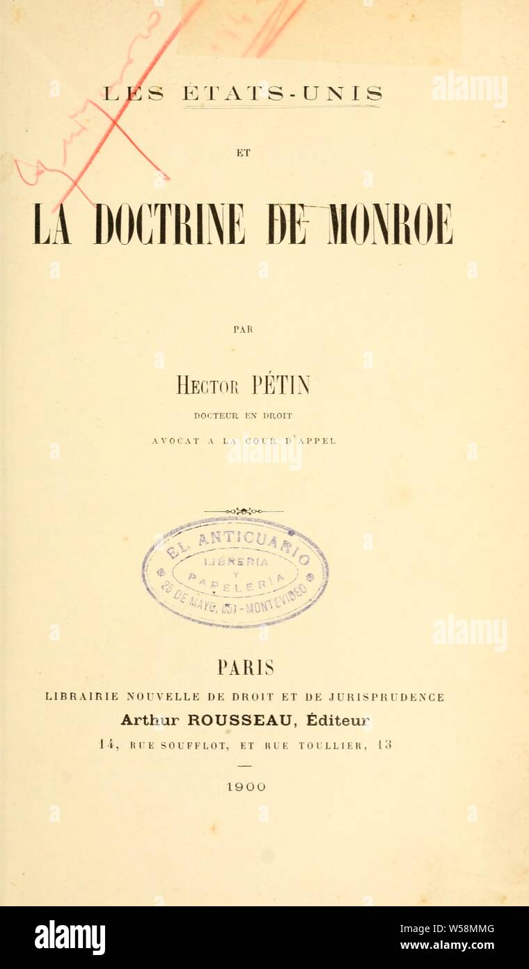 Les États-Unis et la doctrine de Monroe : Pétin affirment Ã lâ€™, Hector Banque D'Images