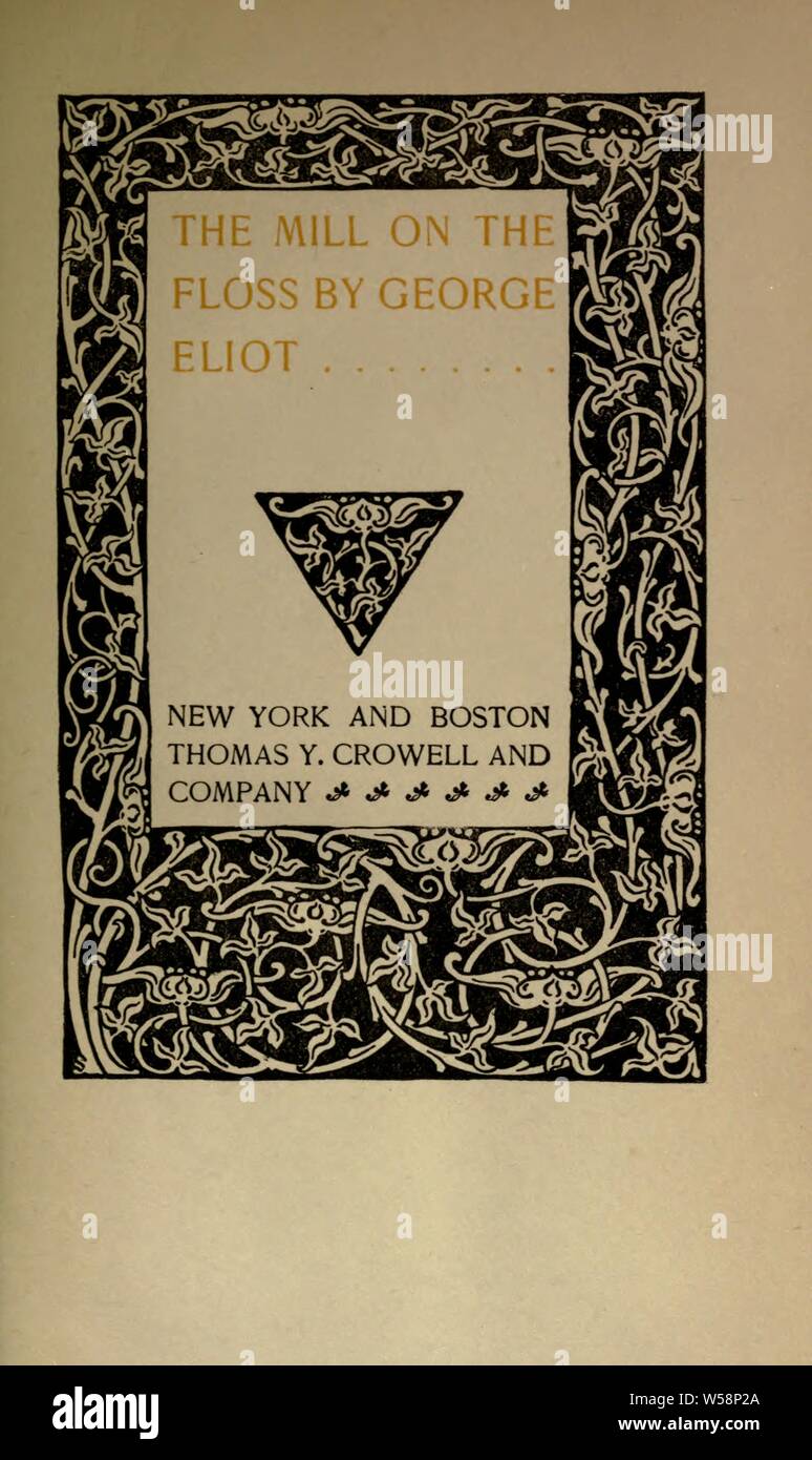 Le moulin sur la floss : Eliot, George, 1819-1880 Banque D'Images